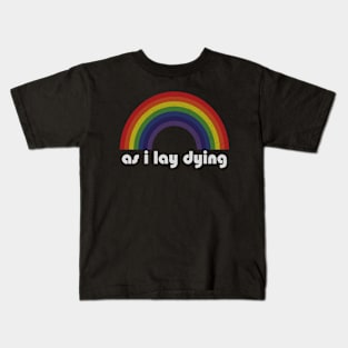 As I Lay Dying | Rainbow Vintage Kids T-Shirt